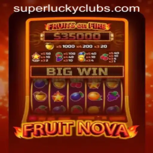 Discover the Excitement of FruitNova with SuperLuckyClub