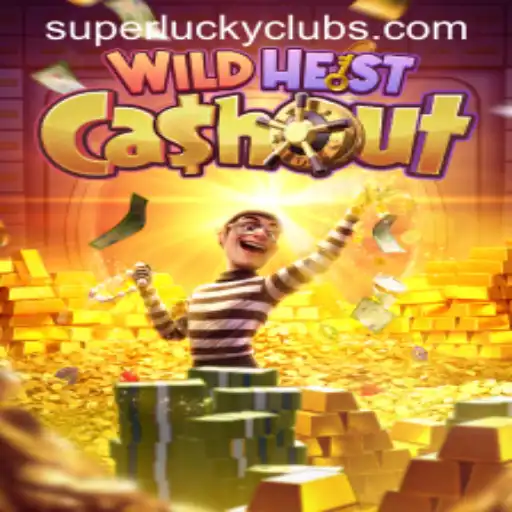 Exploring WildHeistCashout: A Thrilling Adventure in the SuperLuckyClub